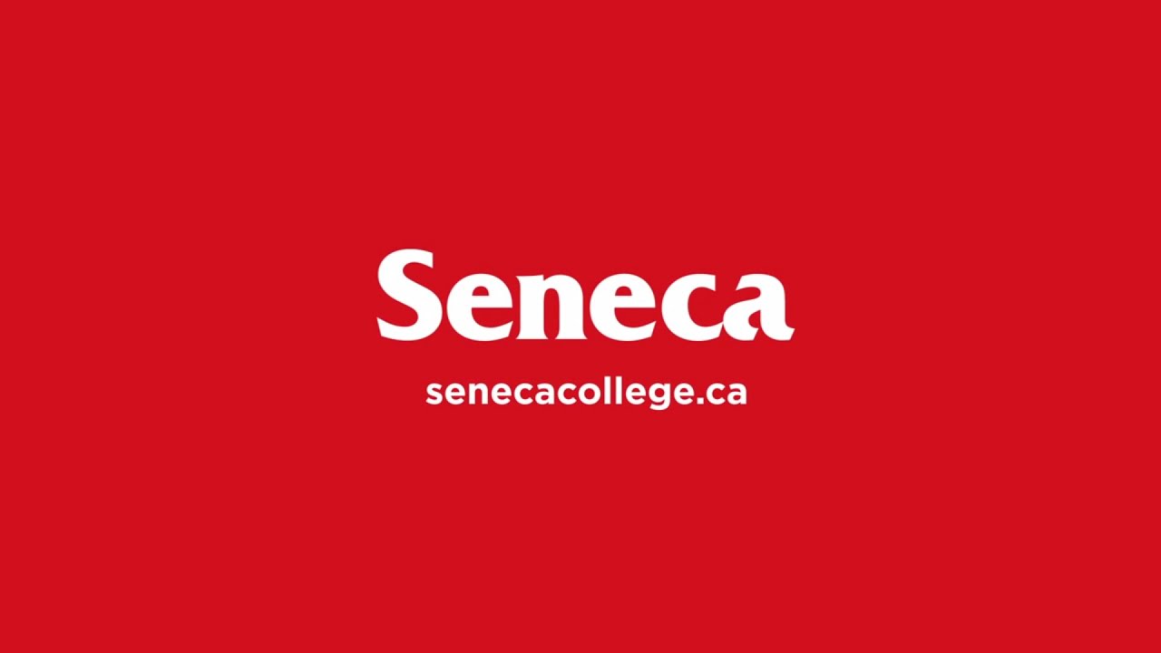 Welcome to Seneca College, Canada
