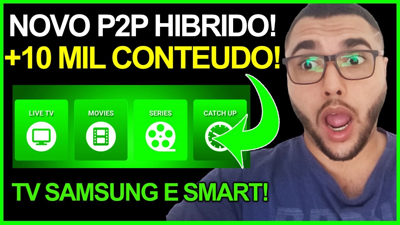✅Melhor Aplicativo P2P Para TV SAMSUNG e SMART TV 2026! APP P2P PARA SMART TV