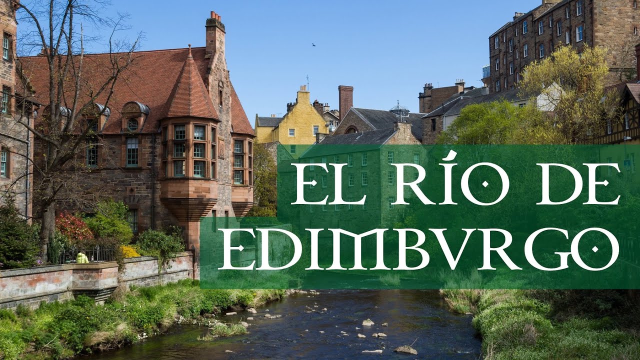 Paseo por el Water of Leith. Guía de Edimburgo #5 | ESCOCIA | Entre Rutas