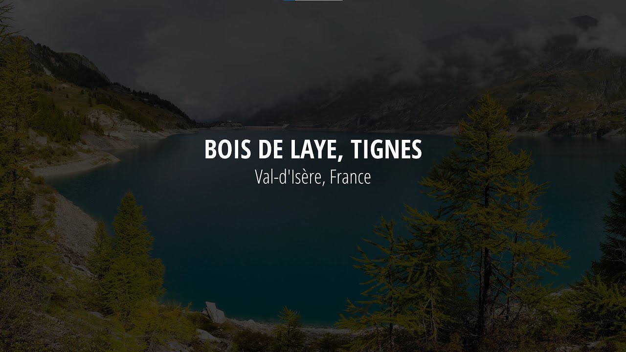 Bois de Laye, Lac du Chevril & Cascade du Salin, Tignes, France [4K]