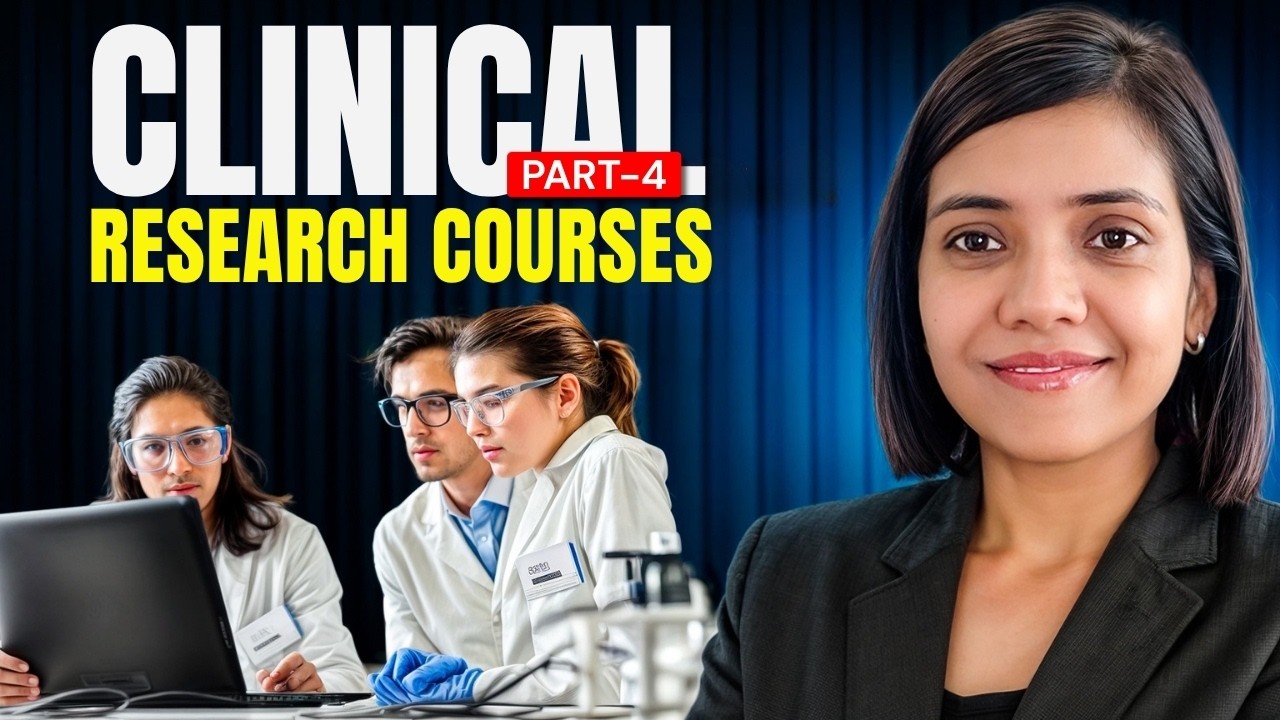 Free Clinical Research Courses | Part 4 | Free Online Clinical Research Course | Free Courses