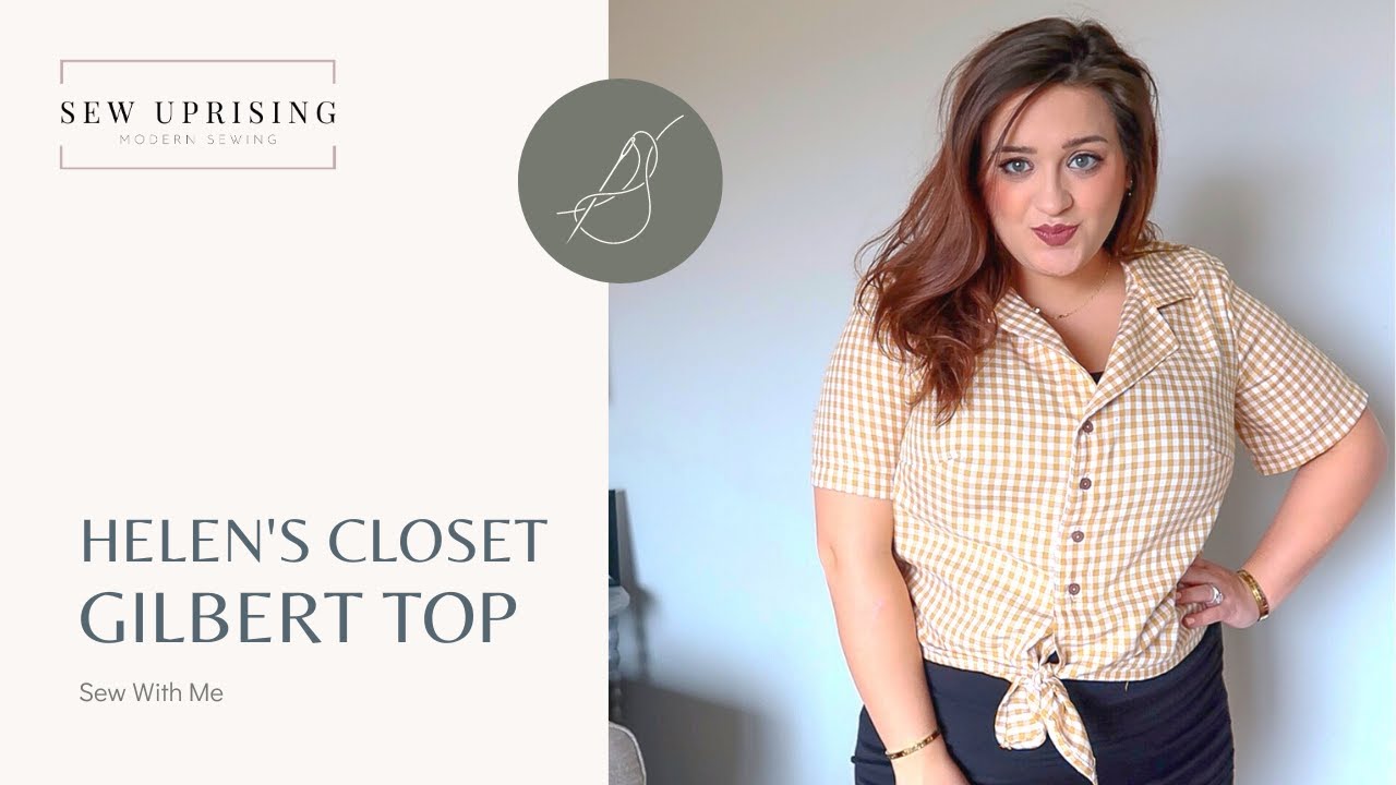Gilbert Top By Helen's Closet Sew With Me  Spring 2021