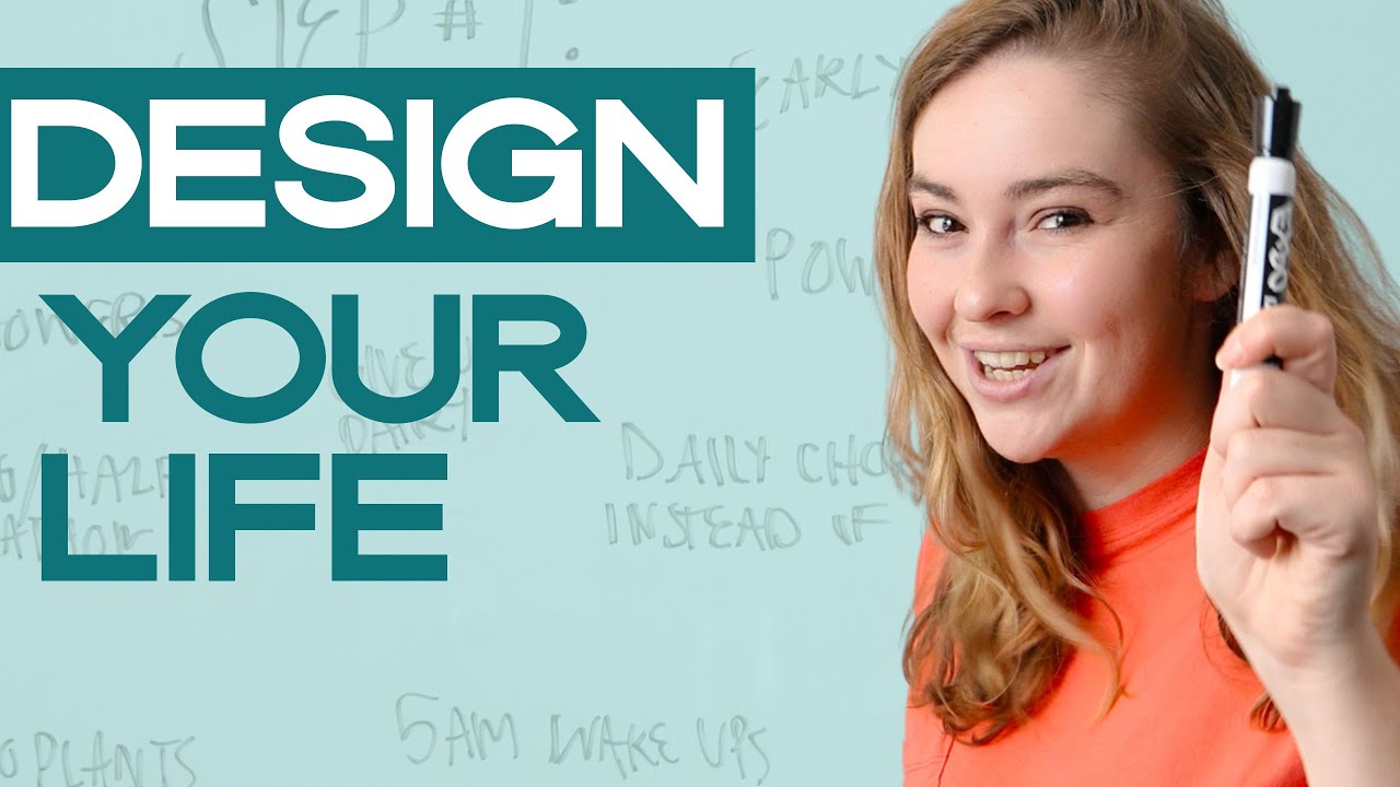 How to Design the Life You Want