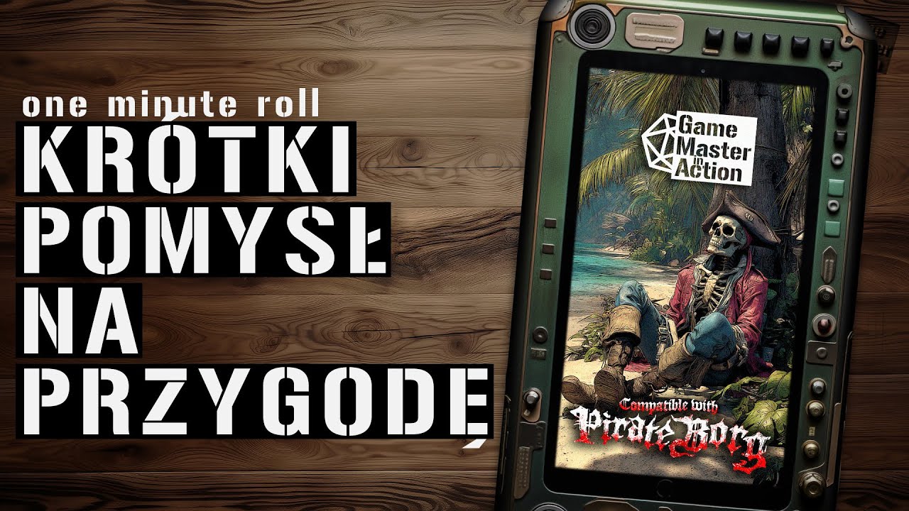 Pirate Borg - krótki pomysł na przygodę odc. 25