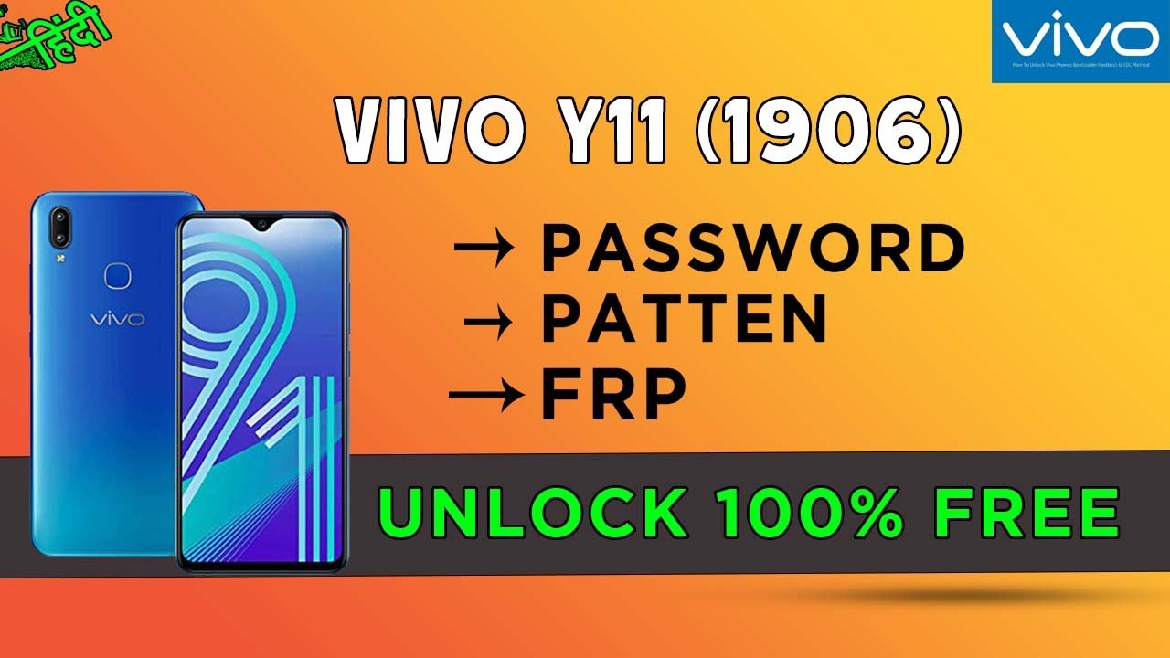 Vivo Y11 1906 Unlock Pattern Lock/Password/Pin Lock/Frp Lock without box | 2020 new Method in hindi