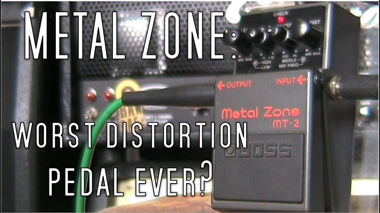 Metal Zone: Worst Distortion Pedal Ever?