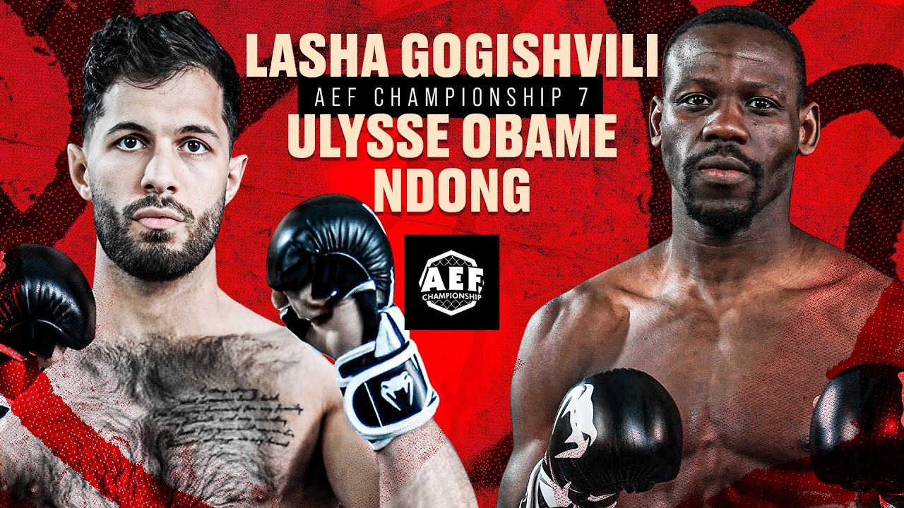 Lasha Gogishvili VS Ulysse Obame Ndong | AEF7 | MMA