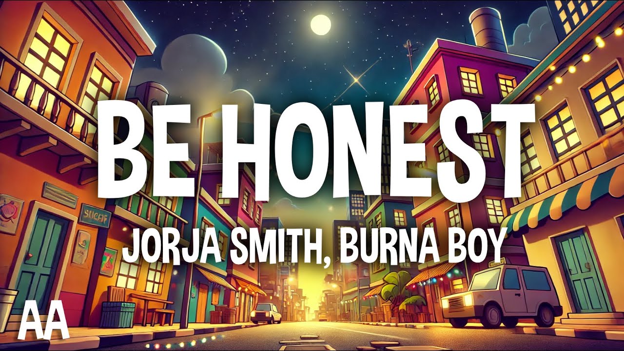 Jorja Smith - Be Honest (Lyrics) ft. Burna Boy