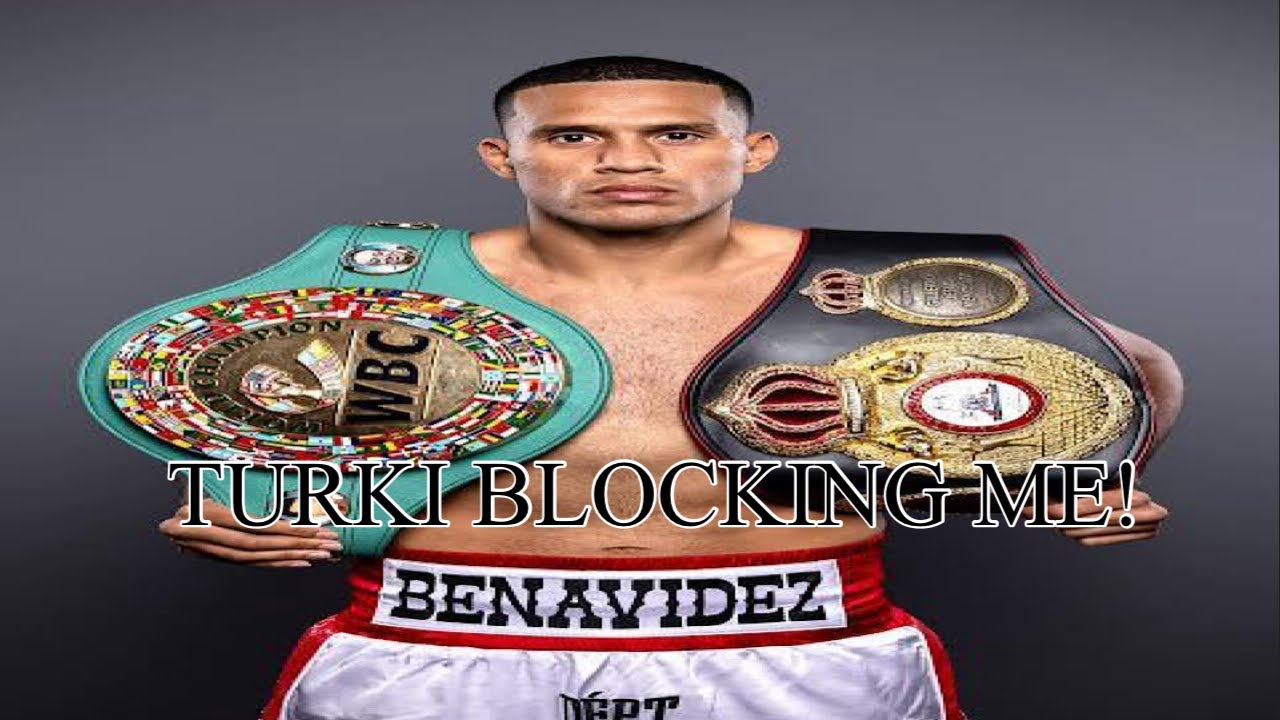 BAD 🥊 NEWS: TURKI IS TRYING TO BLOCK DAVID BENAVIDEZ FROM BIG FIGHT OPPORTUNITIES!