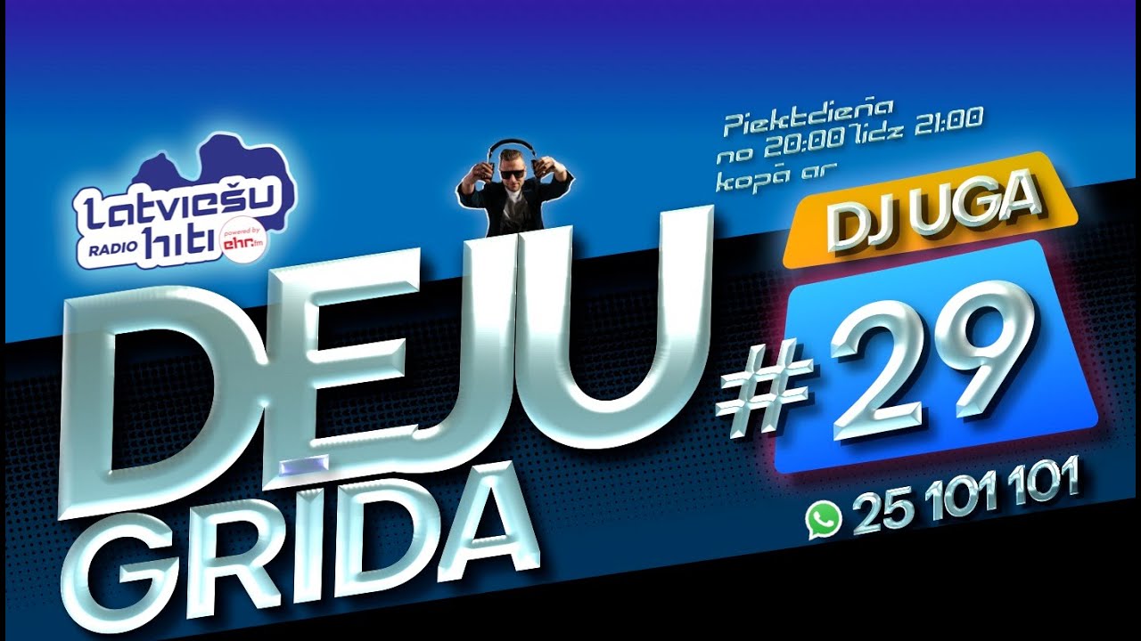 #29 DEJU GRĪDA @dj_uga   @RadioLatviesuHiti