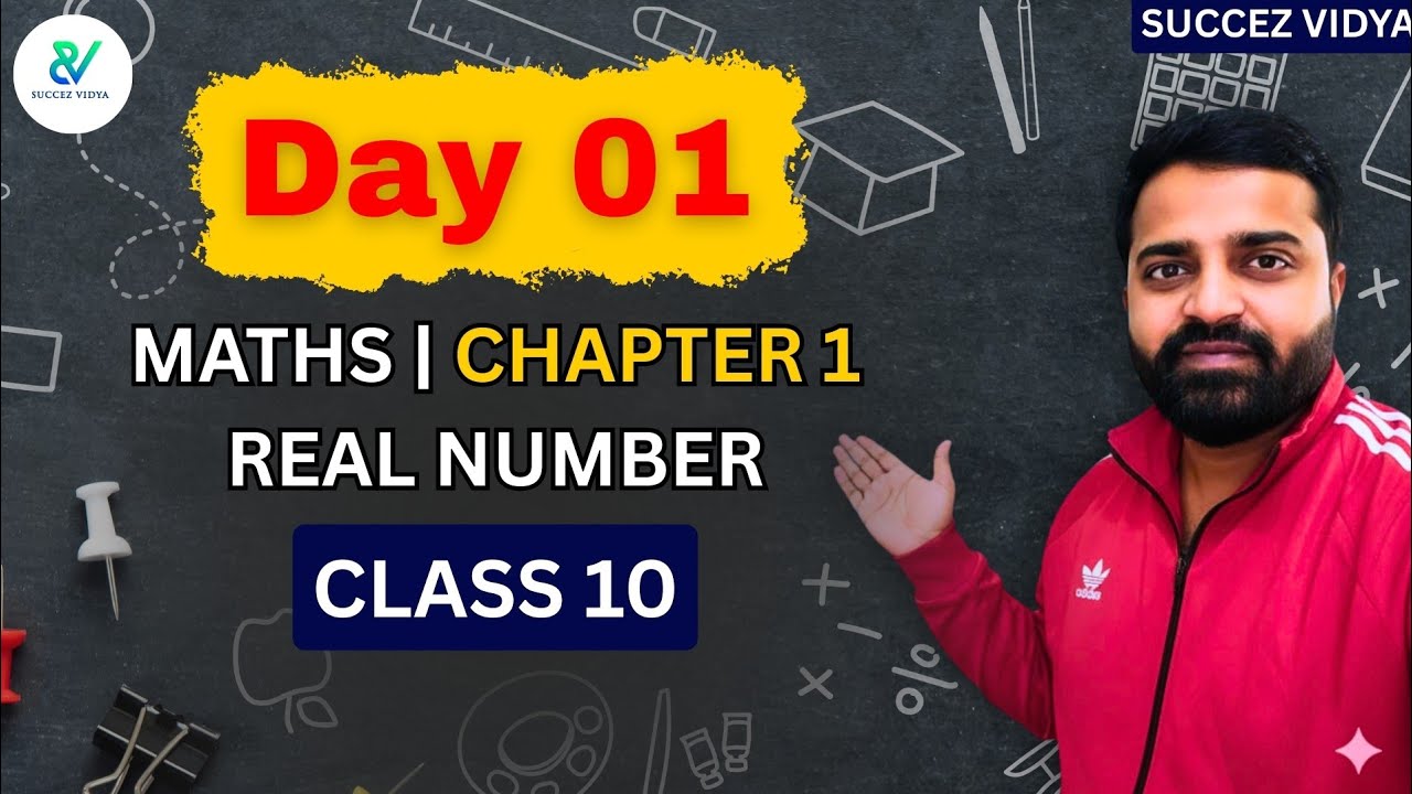 Class 10 | CH 1 | Maths | Real Number | Complete Syllabus in 30 Days | Vasu Yadav 