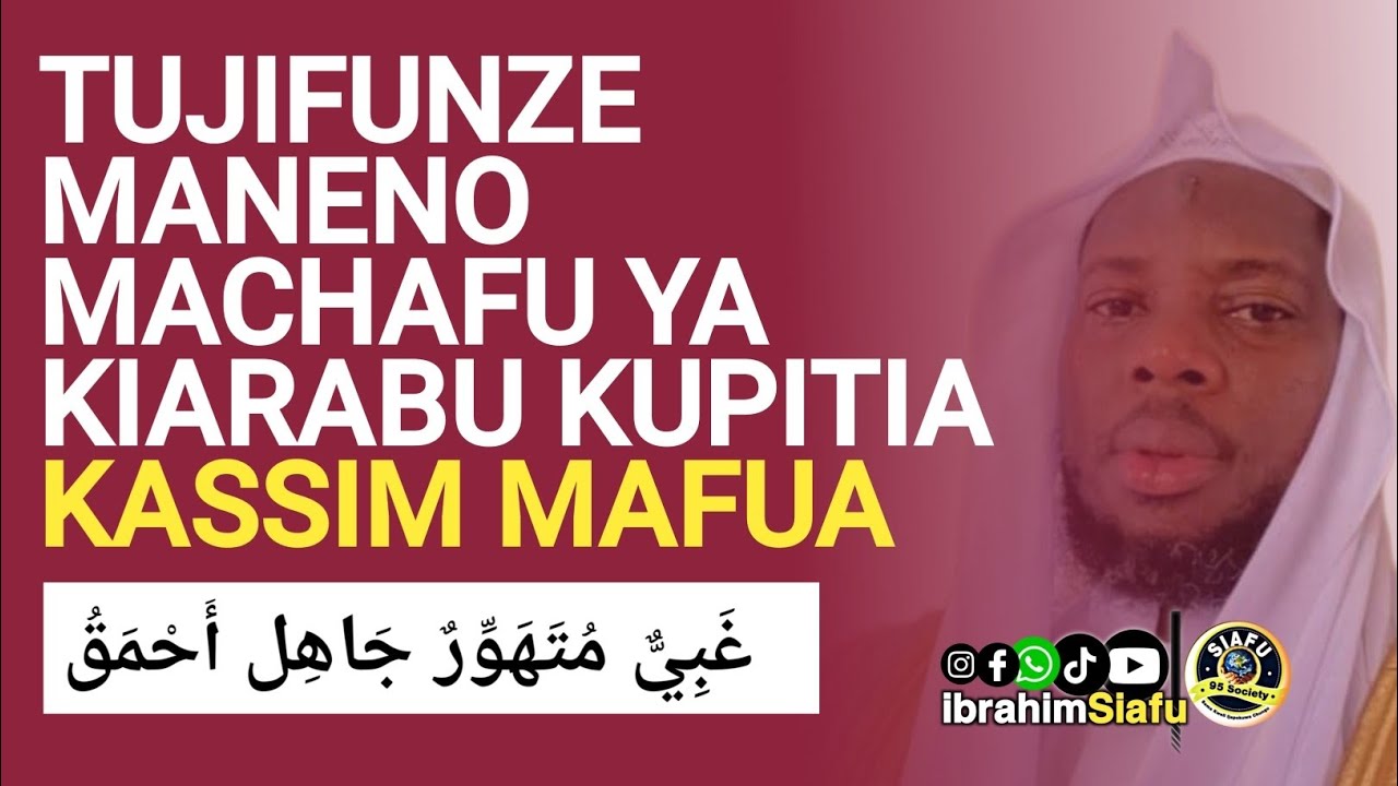 HAYA NDIO MANENO MACHAFU YA KIARABU AMBAYO TUTAJIFUNZA KUPITIA KASSIM MAFUA NA GENGE LAKE