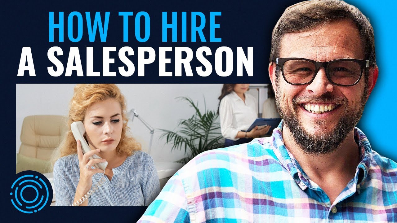 How to Hire a Salesperson