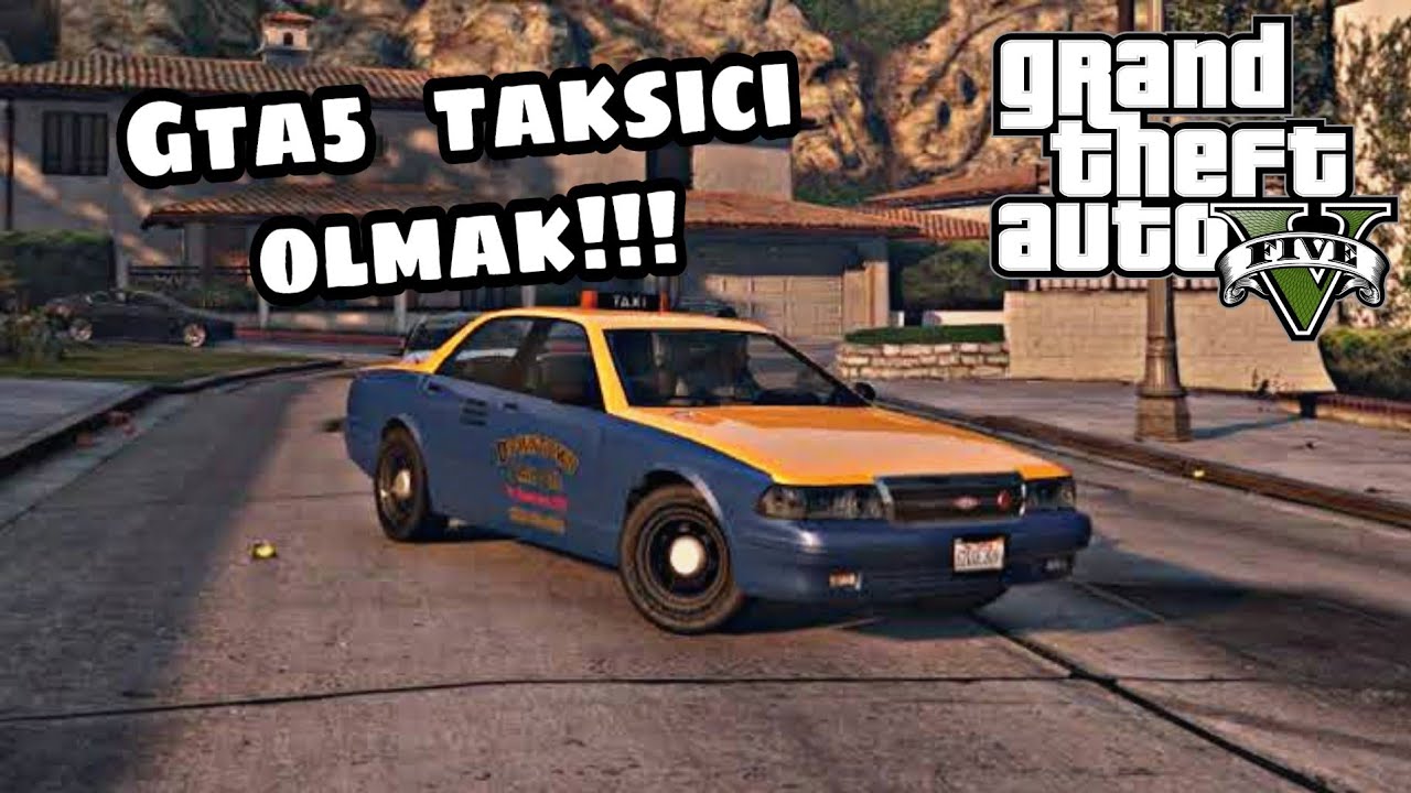 TAKSİCİ OLDUM !! (GTA 5)
