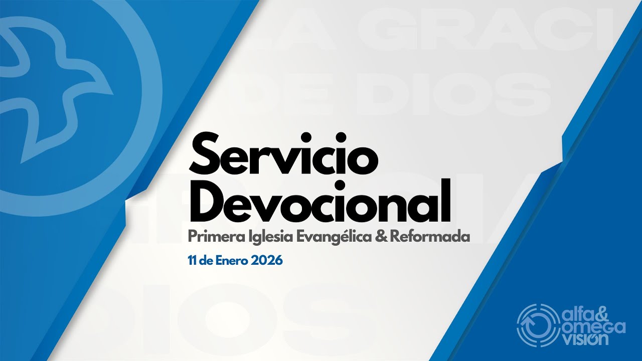 Servicio Devocional - 11 DE ENERO