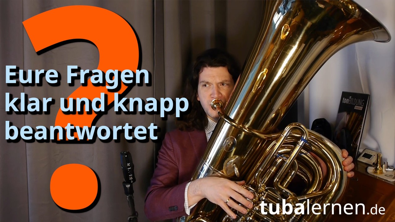 Q&A #44 - Atmung, Ansatz, Umstieg auf die Tuba