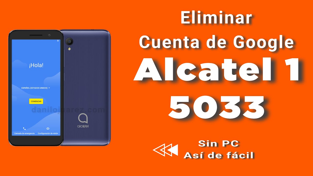 ELIMINAR CUENTA DE GOOGLE ALCATEL 1 5033 QUITAR FRP SIN PC 2025