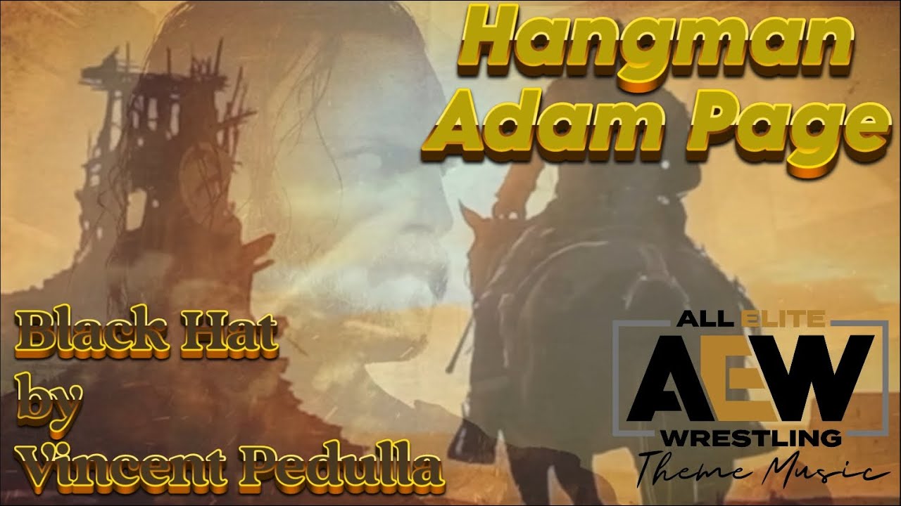Hangman Adam Page AEW Theme Music   Black Hat By Vincent Pedulla ~ BRAND NEW!!