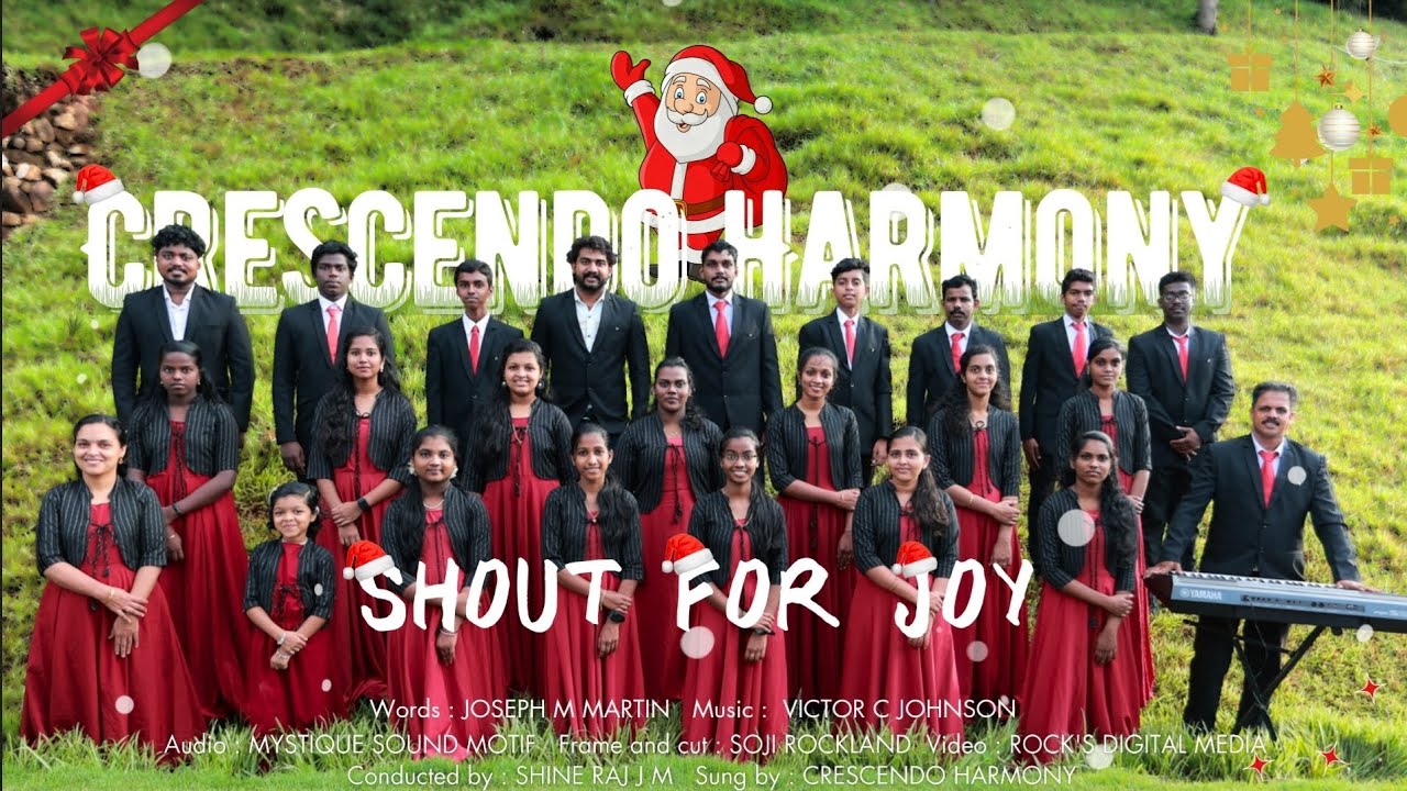 [OFFICIAL VIDEO] SHOUT FOR JOY | CRESCENDO | CHRISTMAS SONG | JOSEPH M MARTIN | VICTOR C JOHNSON |