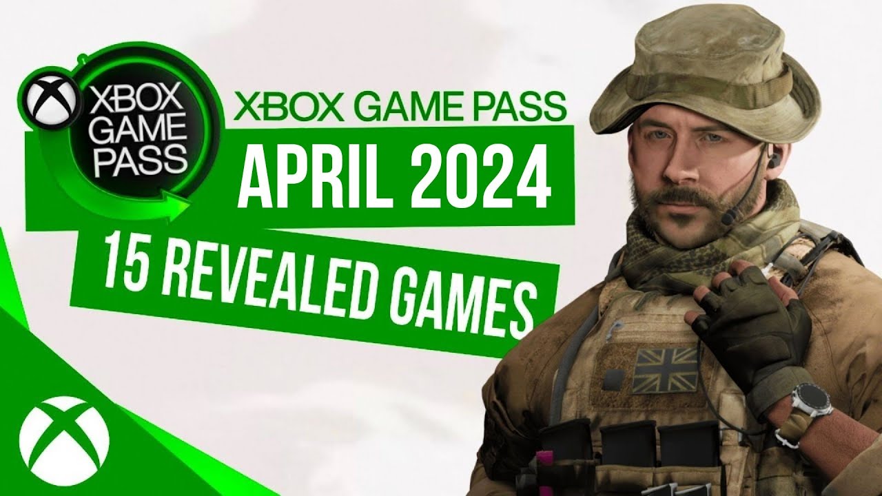 Xbox Game Pass April 2024 Games | Xbox Game Pass April 2024