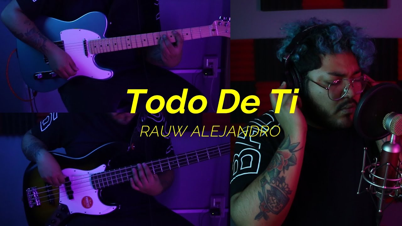 Rauw Alejandro - Todo De Ti (Cover Mau Bosque)