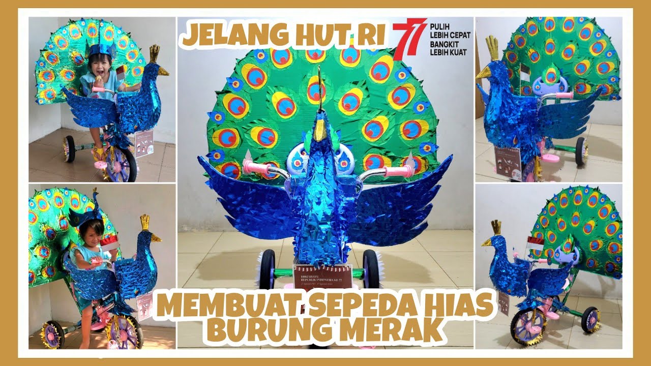 CARA MEMBUAT SEPEDA HIAS BURUNG MERAK || JELANG HUT RI KE 77