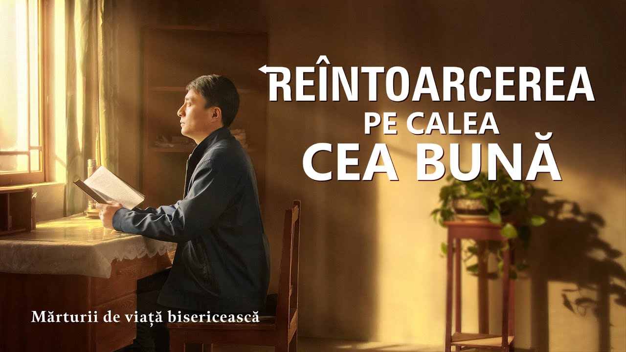 Video de mărturie creștină „Reîntoarcerea pe calea cea bună”