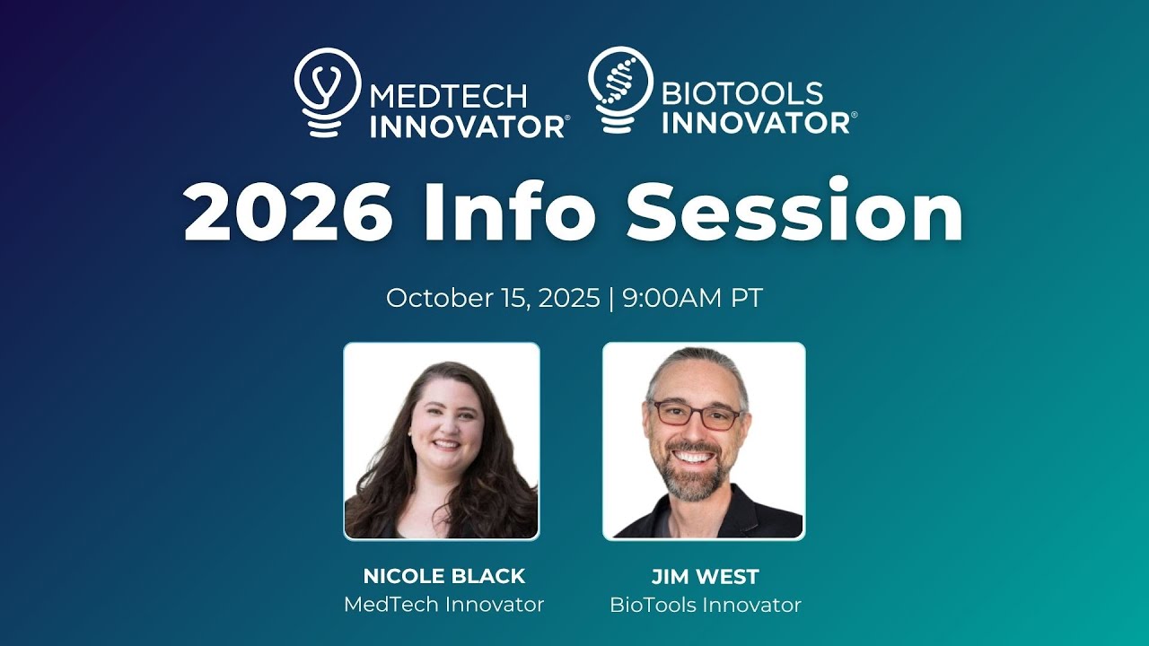 MedTech Innovator / BioTools Innovator 2026 Application Info Session