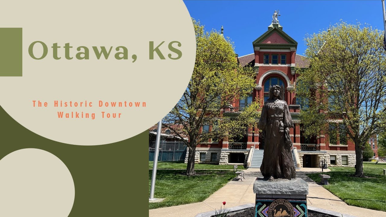 The Historic Downtown Walking Tour of Ottawa, KS