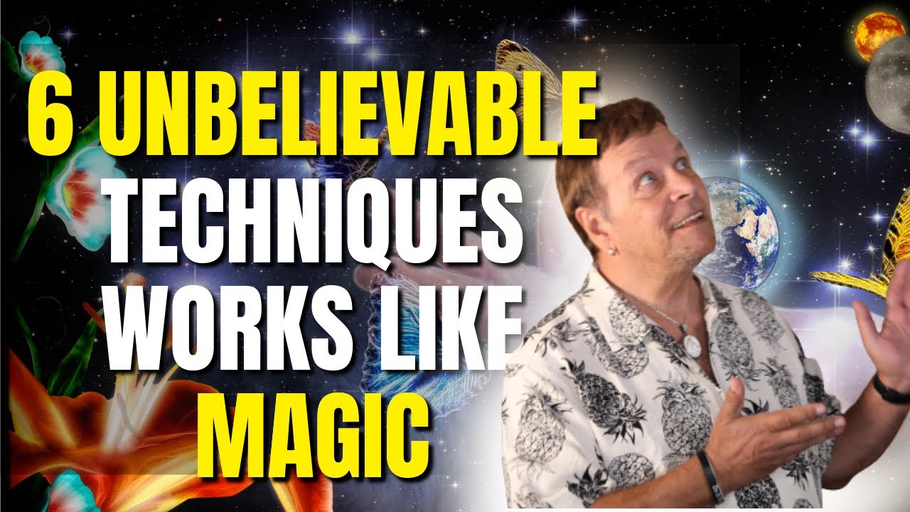 6 Unbelievable Law of Attraction Techniques That Work Like Magic