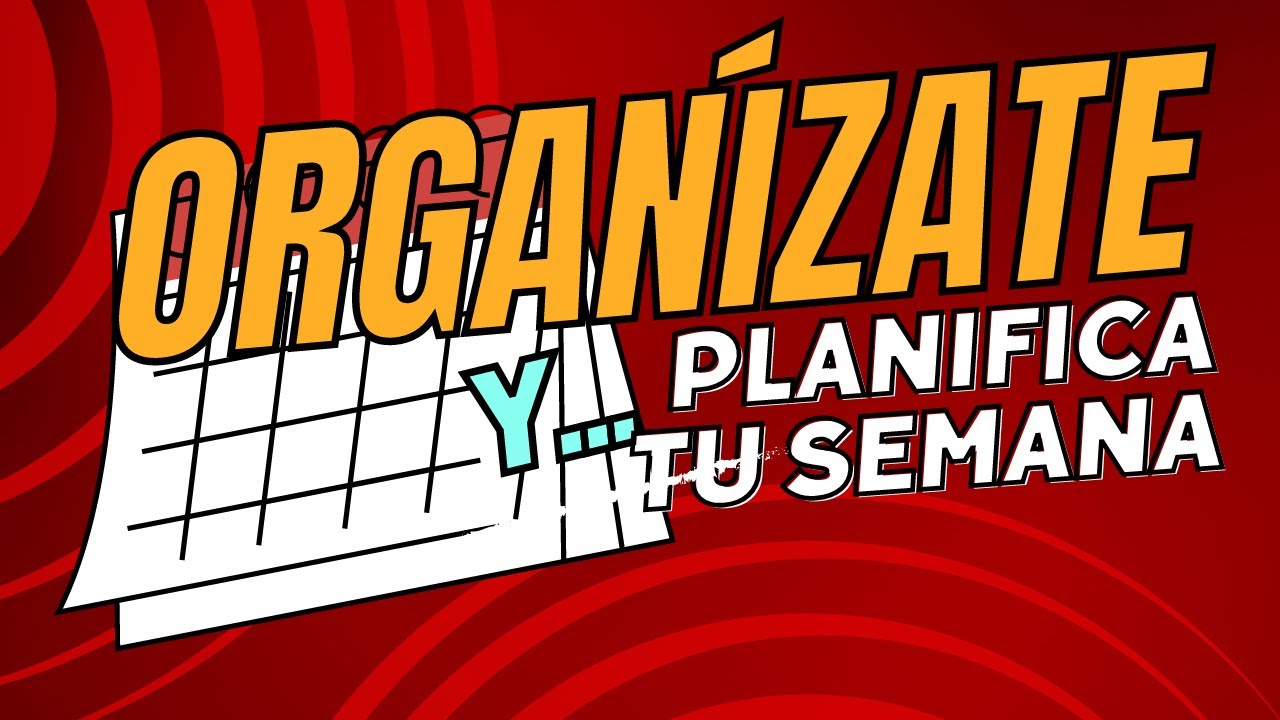 Planifica tu semana de ESTA FORMA