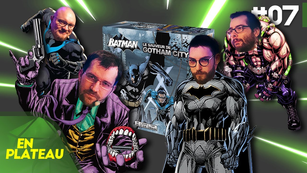 Maxildan et Zouloux doivent empêcher la destruction de Gotham ! | En Plateau #07