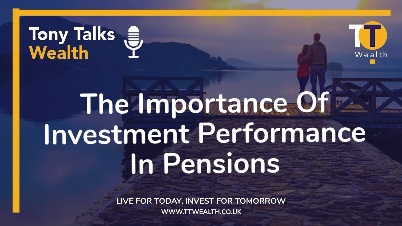 The Importance Of Investment Performance In Pensions