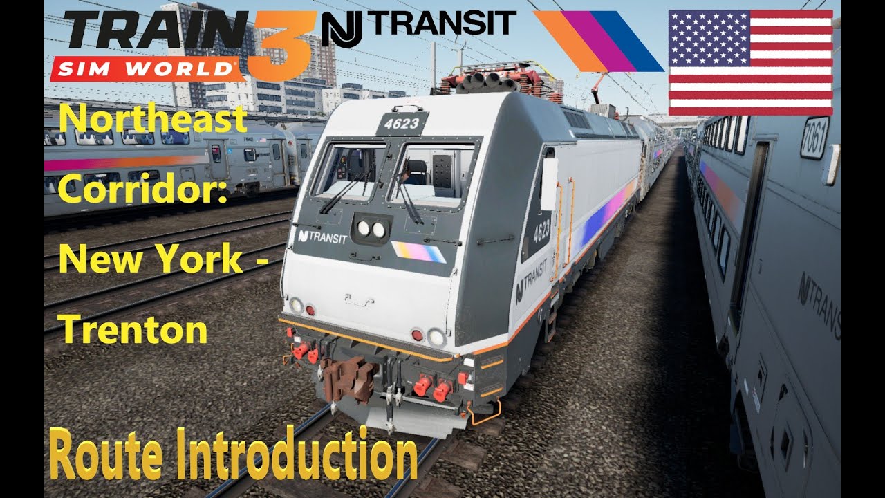 Train Sim World® 3: Northeast Corridor: New York - Trenton Introduction