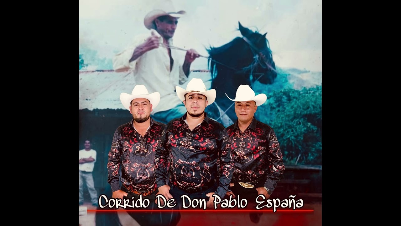 Corrido De Don Pablo Espa&ntilde;a - Lizama @OlanchoMusic