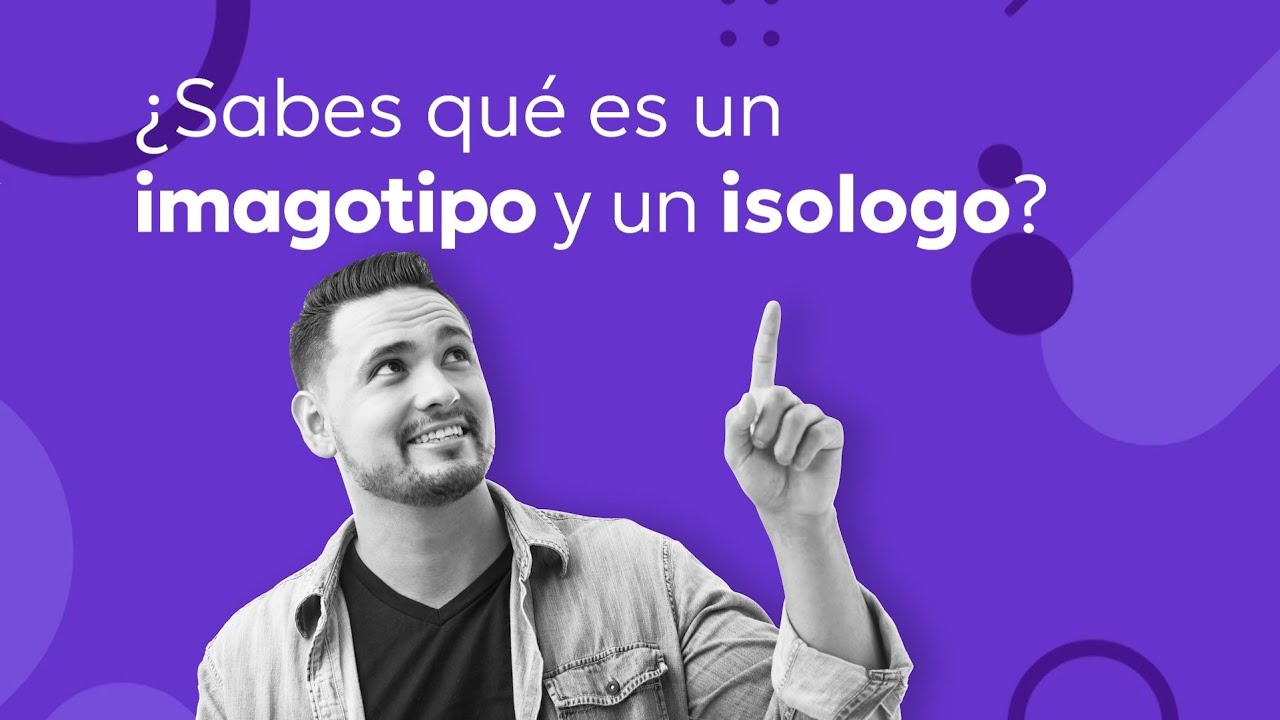&iquest;Imagotipo? &iquest;isologo? &iquest;sabes qu&eacute; son o en qu&eacute; se diferencian?