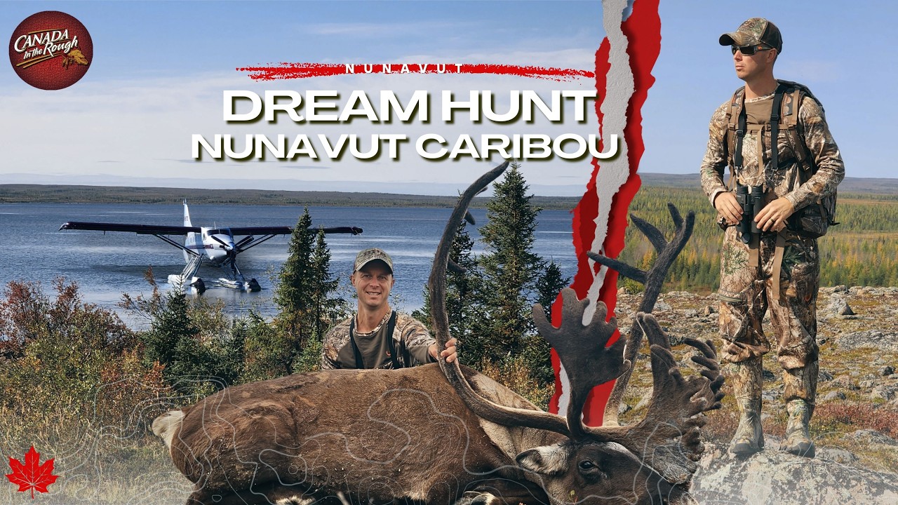 DREAM Hunt - Nunavut Caribou Hunting | Canada in the Rough