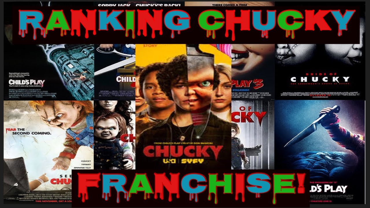 Ranking The Child's Play/Chucky Franchise! Feat: Wanna Play??