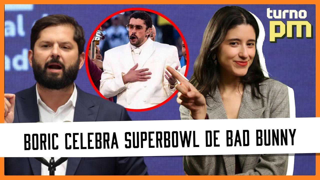 ¡BORIC celebra rol geopolítico de BAD BUNNY! ¡Ministra ORELLANA en picada contra Kast! | TURNO PM