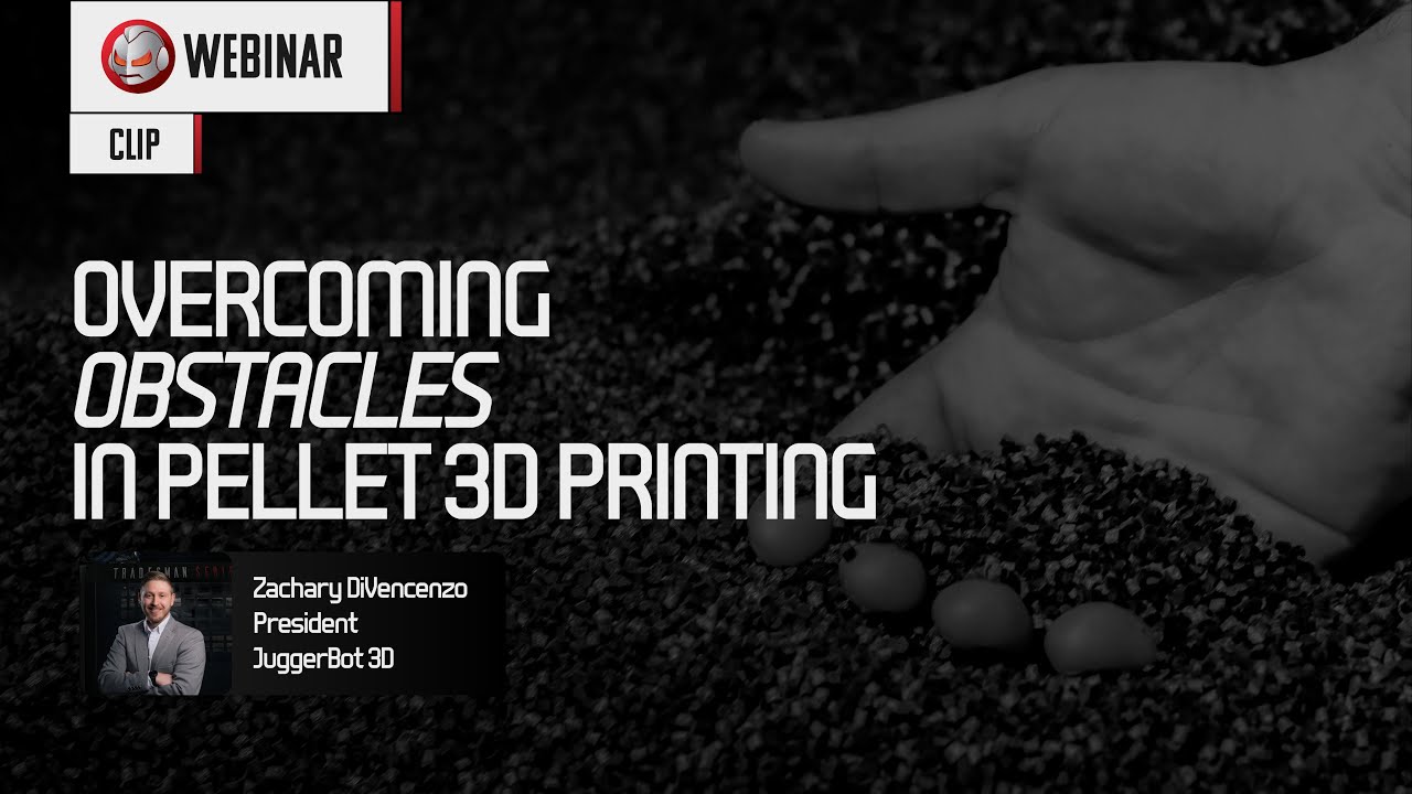 Overcoming Obstacles in Production 3D Printing (Part 1): JuggerBot 3D Webinar