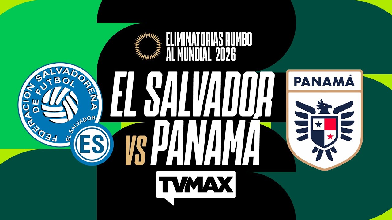 EL SALVADOR 🇸🇻  VS 🇵🇦 PANAM&Aacute;   ( 0 - 1 ) | ELIMINATORIAS CONCACAF | Resumen del partido.
