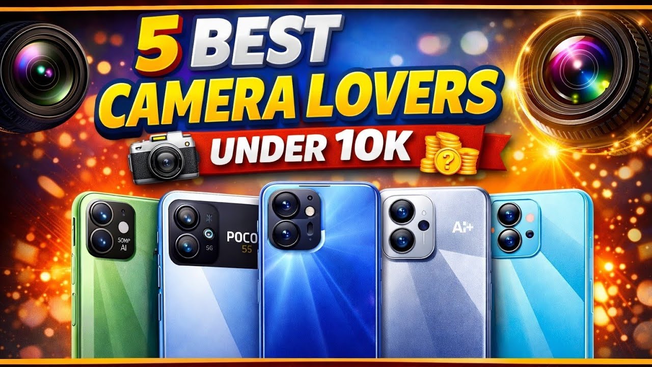 Top 5 Best Camera Phones Under ₹10,000 in 2026 | Best for Camera Lovers 📸