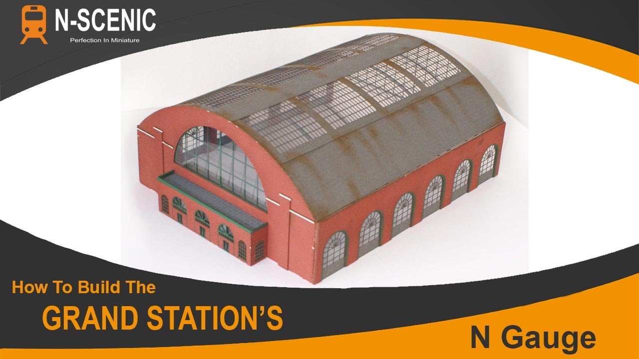 N Gauge Grand Station Model Build Guide N Scenic Model Kit