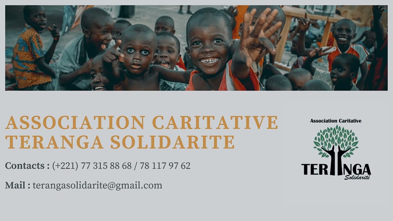 Pr&eacute;sentation de l'Association Caritative Teranga Solidarite (Avril 2018)