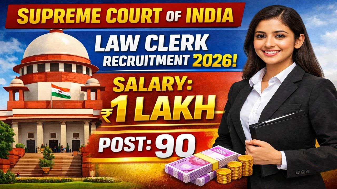 SCI Law Clerk 2026 Notification Out | Salary ₹1,00,000 | Apply Online