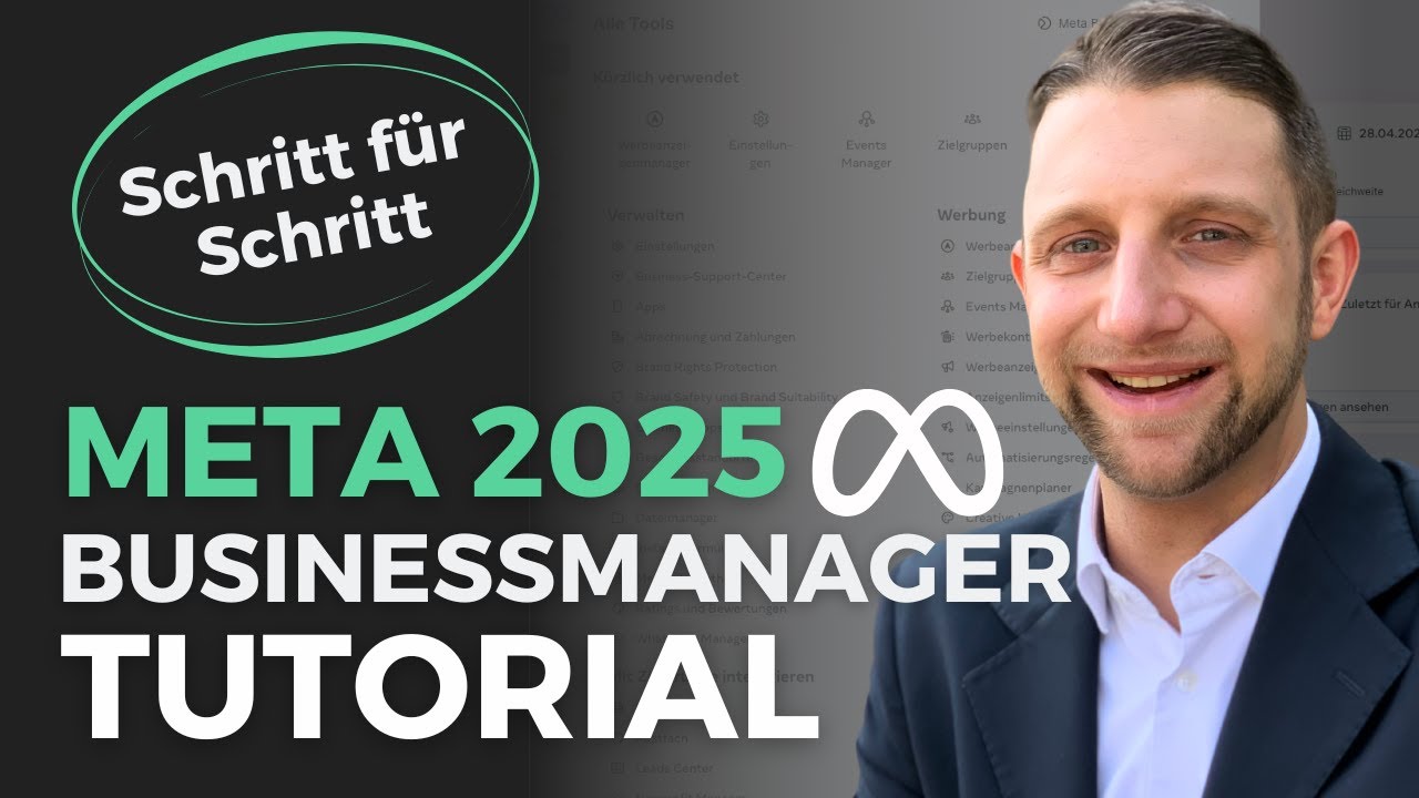 Meta Business Manager Tutorial 2025 – Benutzer, Zugriffe, Pixel & mehr einfach erklärt