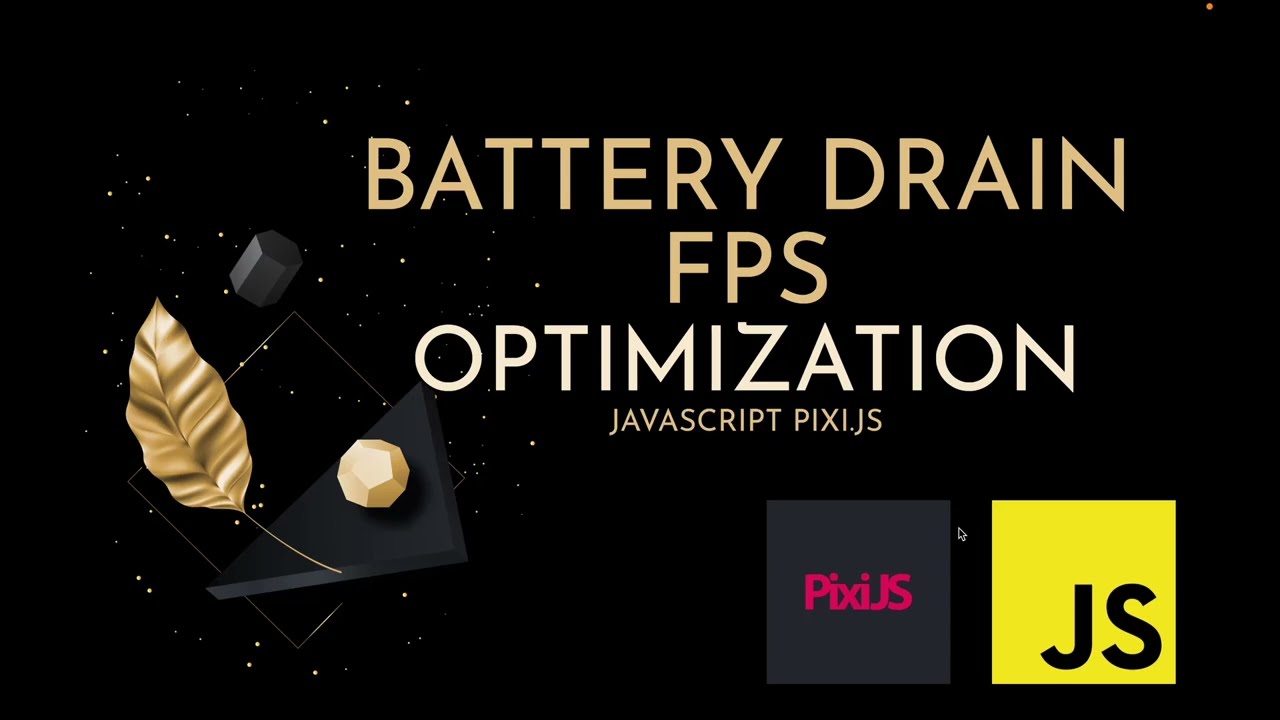 FPS, battery drain optimization. JavaScript and Pixi.js. PIXI.Ticker and PIXI.Renderer