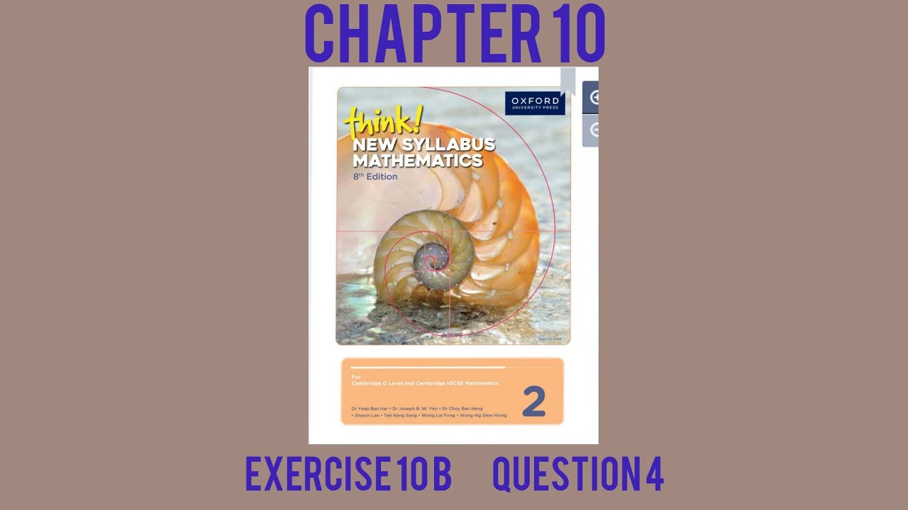 Oxford Think New Syllabus Mathematics 8th Edition || Book 2 | Chapter 10 | Exercise 10B | Question 4