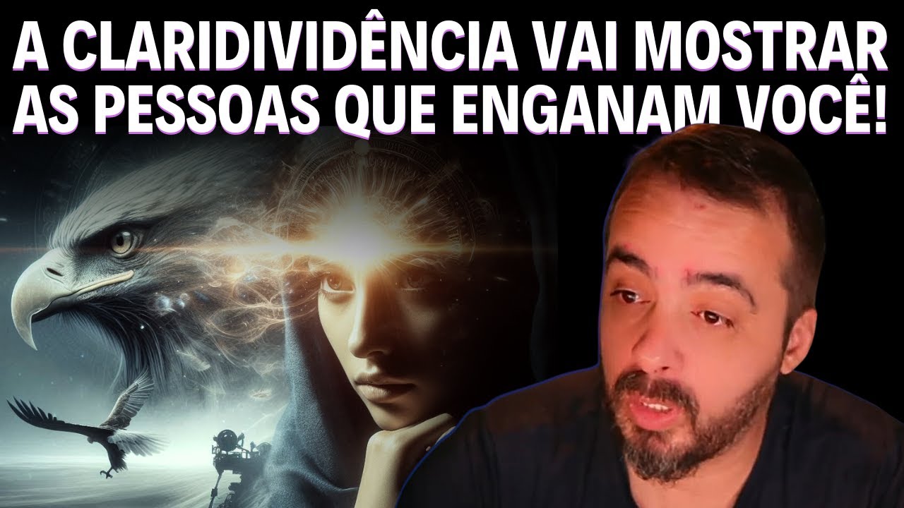 A CLARIVIDÊNCIA VAI MOSTRAR AS PESSOAS QUE ENGANAM VOCÊ!