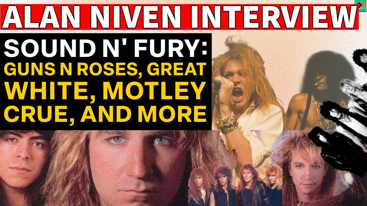 From the Inside: Alan Niven's Revelations about Guns N Roses, Great White, and Motley Crue!